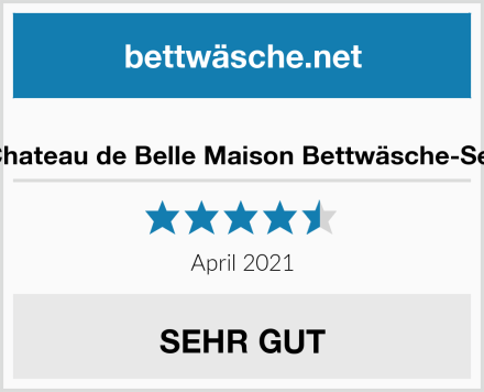  Chateau de Belle Maison Bettwäsche-Set Test